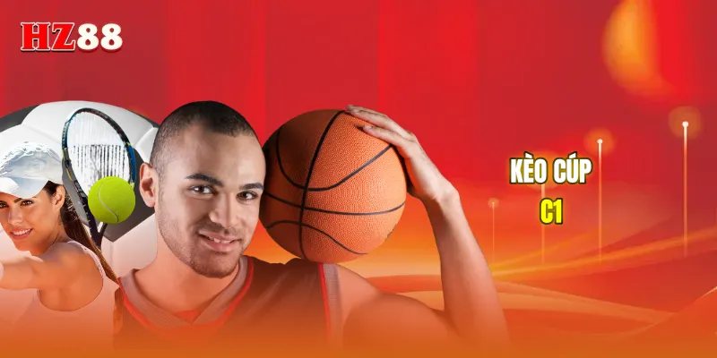 Kèo cúp C1