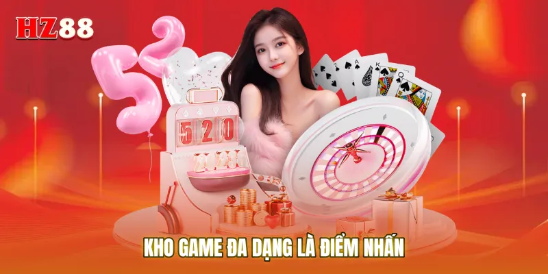 Kho game đa dạng là điểm nhấn không thể thiếu